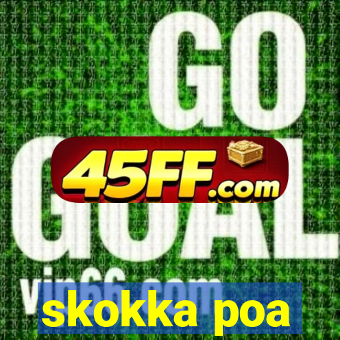skokka poa